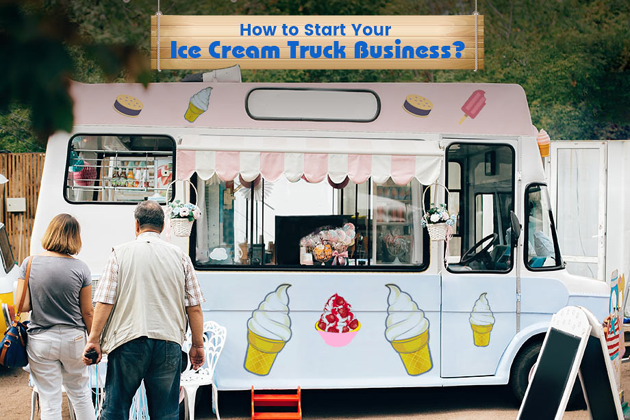 How to Start Your Ice Cream Truck Business Icecream truck… Flickr