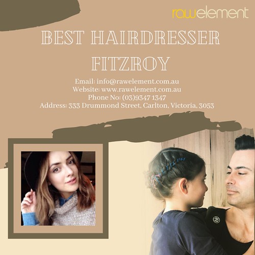 Best Hairdresser Fitzroy Raw Element is the best men and w… Flickr