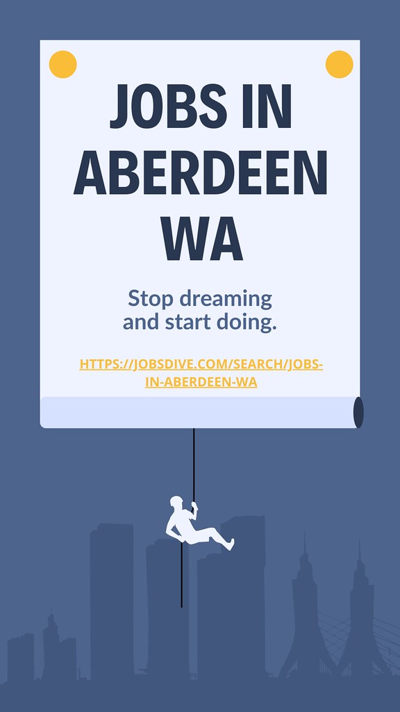 Jobs in aberdeen wa New job opportunities are available in… Flickr