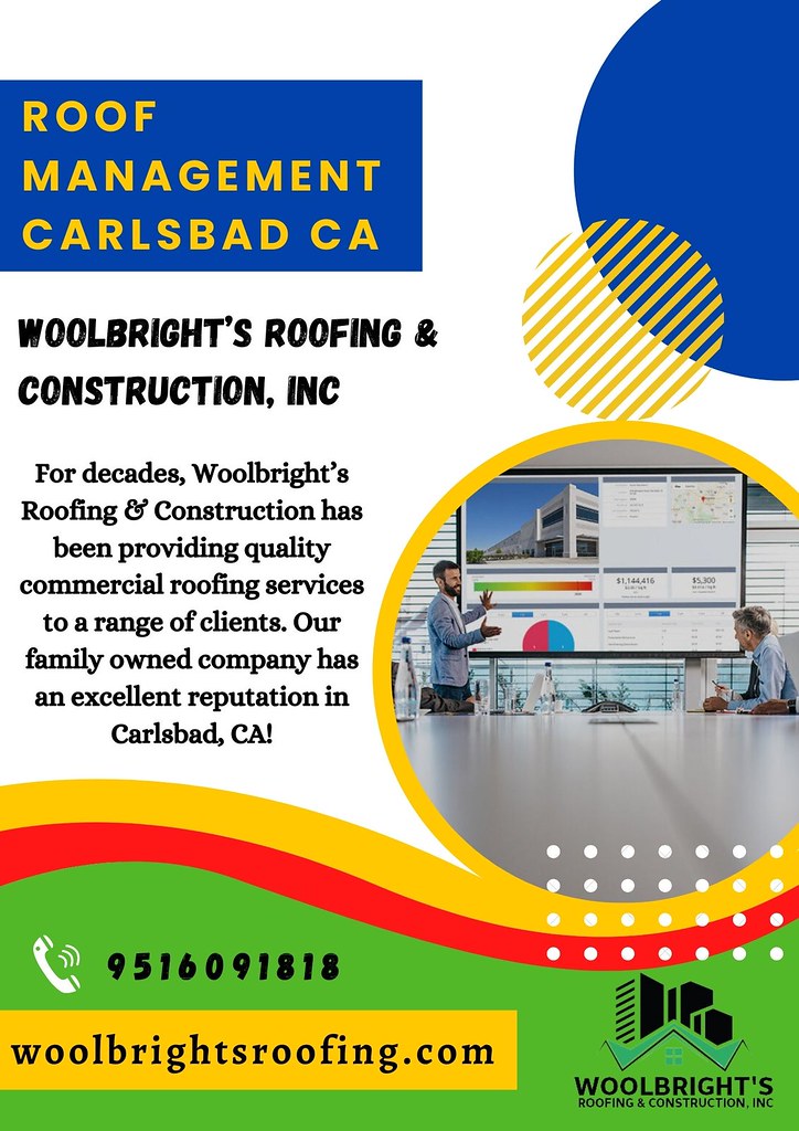 Roof Management Carlsbad CA Woolbright’s Roofing provide c… Flickr