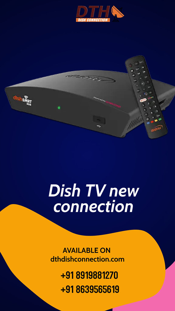 Dish TV new connection offers DTH New Connection is an Ind… Flickr
