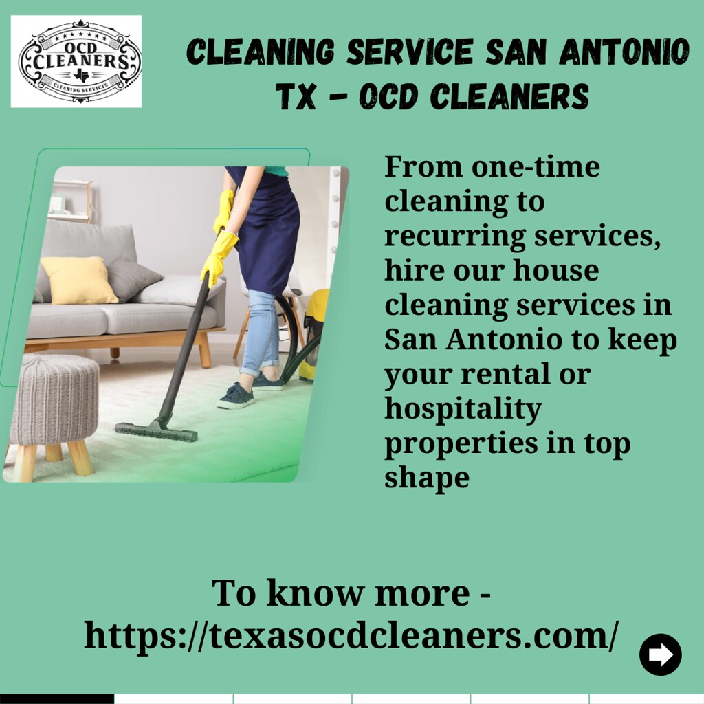 Cleaning Services San Antonio TX OCD Cleaners OCD Cleane… Flickr