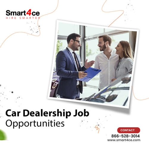 Best Car Dealership Job Opportunities Smart4ce is the best… Flickr