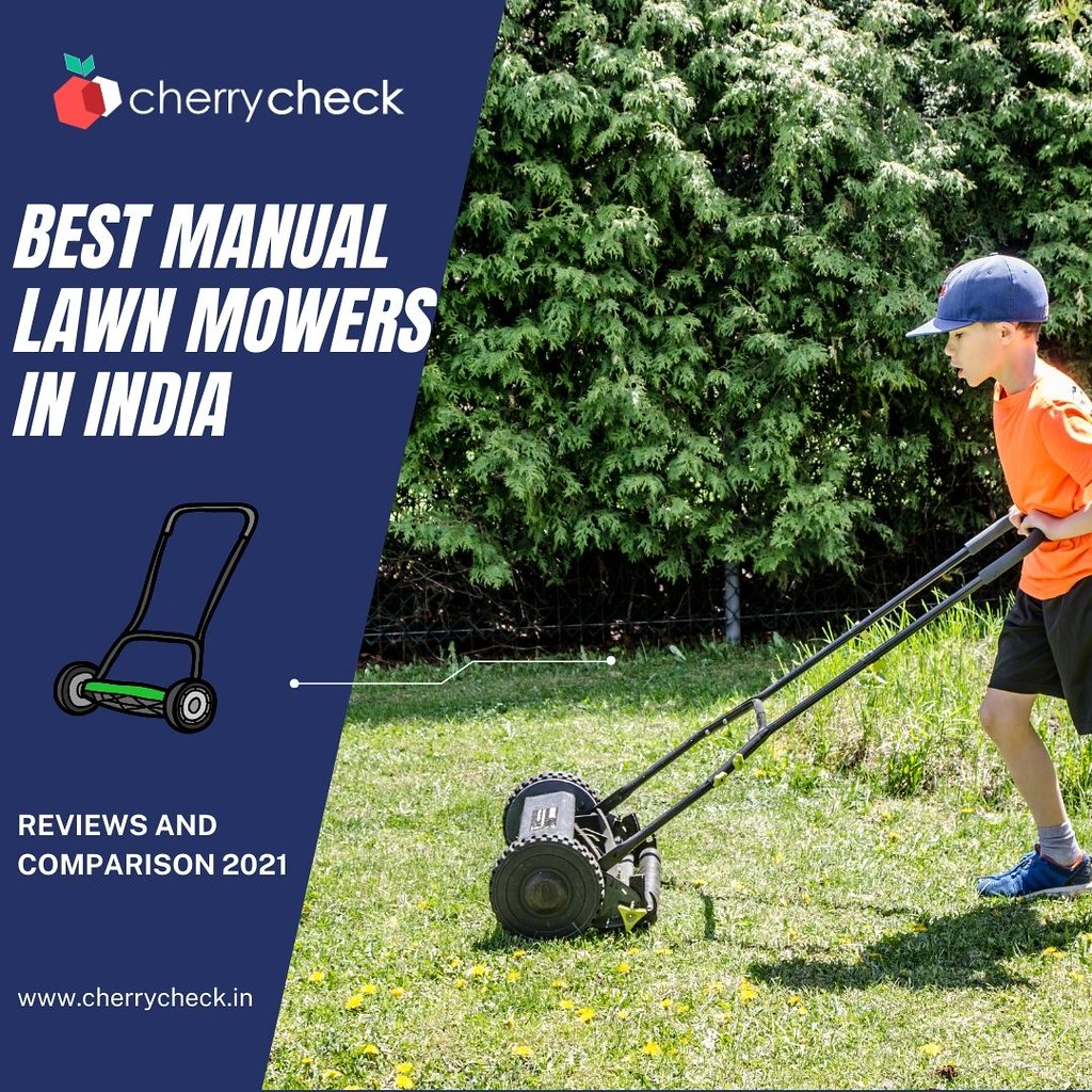 Best manual lawn mower reviews in India It can be challeng… Flickr