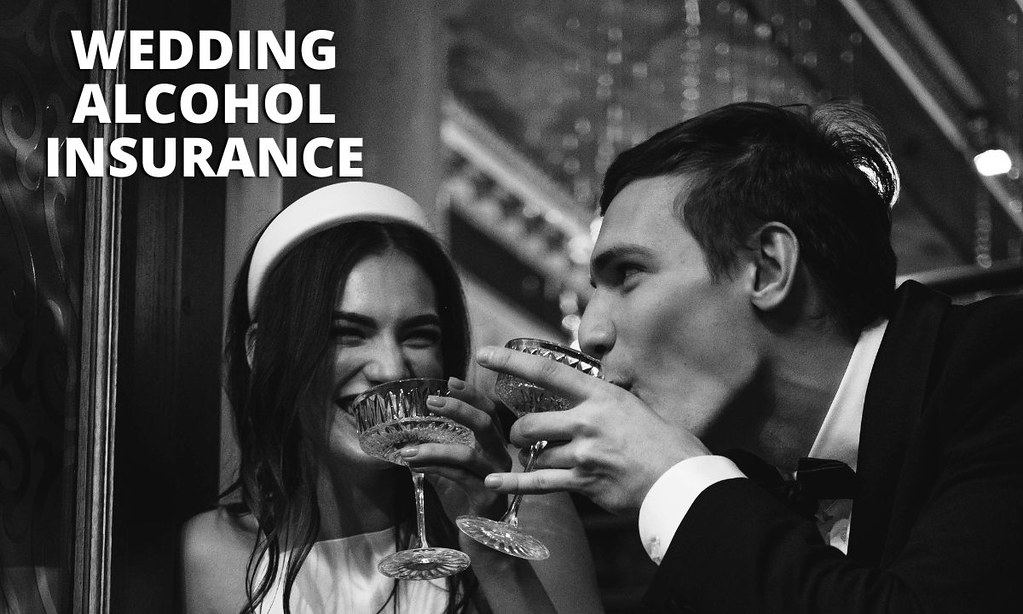 Wedding Alcohol Insurance 17 87 101 100 100 105 110 103 32… Flickr