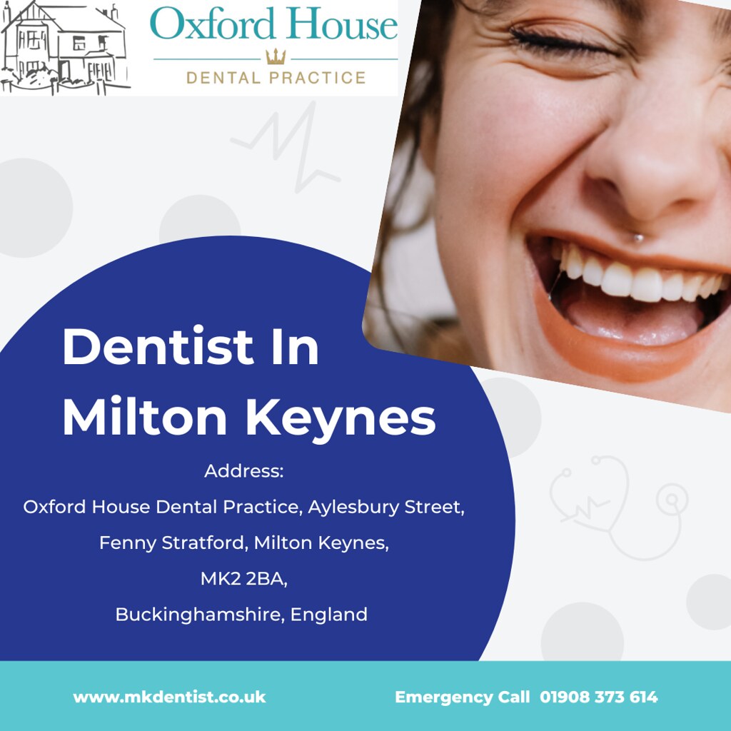 Dentist in Milton Keynes dentist in milton keynes Oxford… Flickr