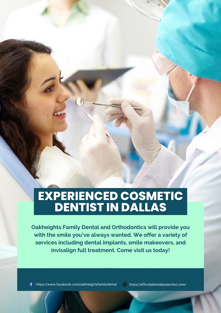Experienced Cosmetic Dentist in Dallas Tx Oakheights Fam… Flickr