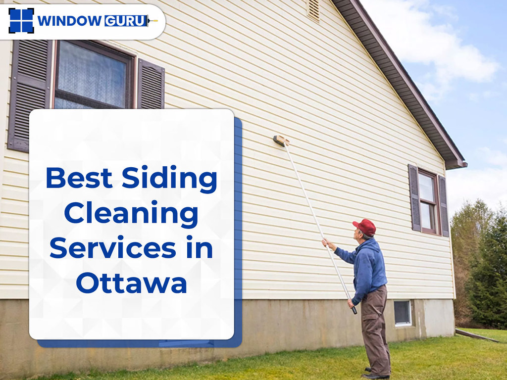 Best Siding And Trim Cleaning Services In Ottawa WindowG… Flickr