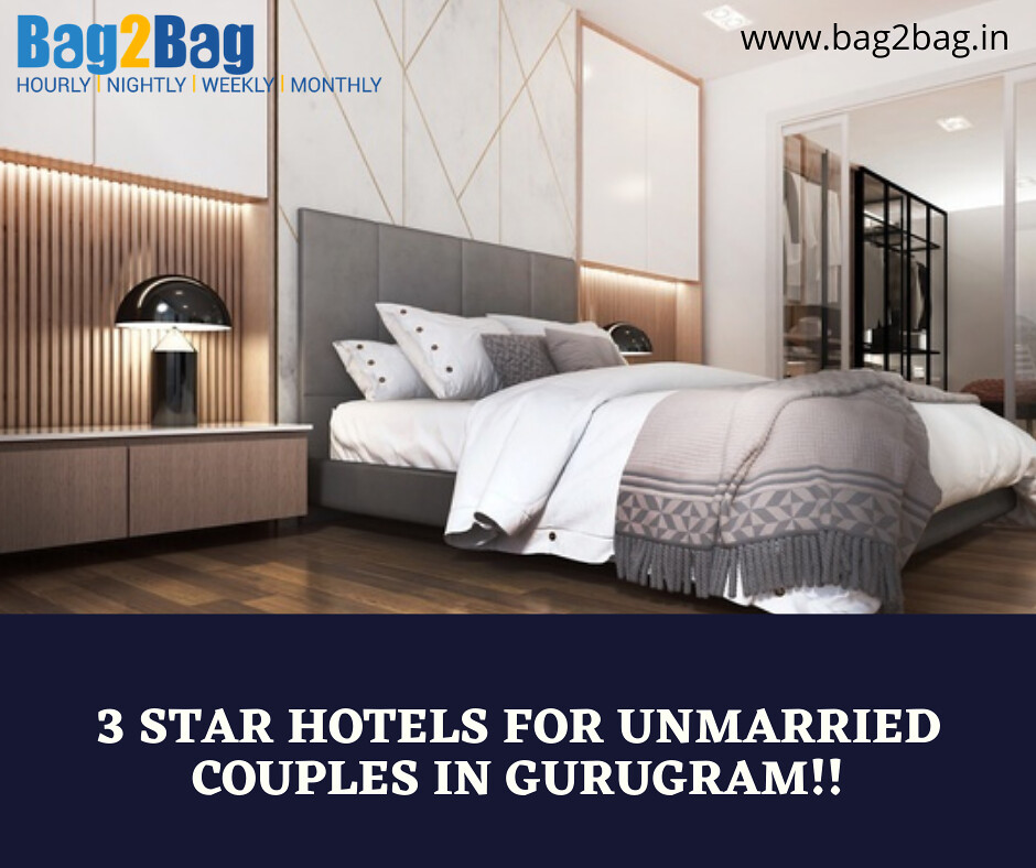 Book 3 Star Hotels for Unmarried Couples in Gurugram Flickr