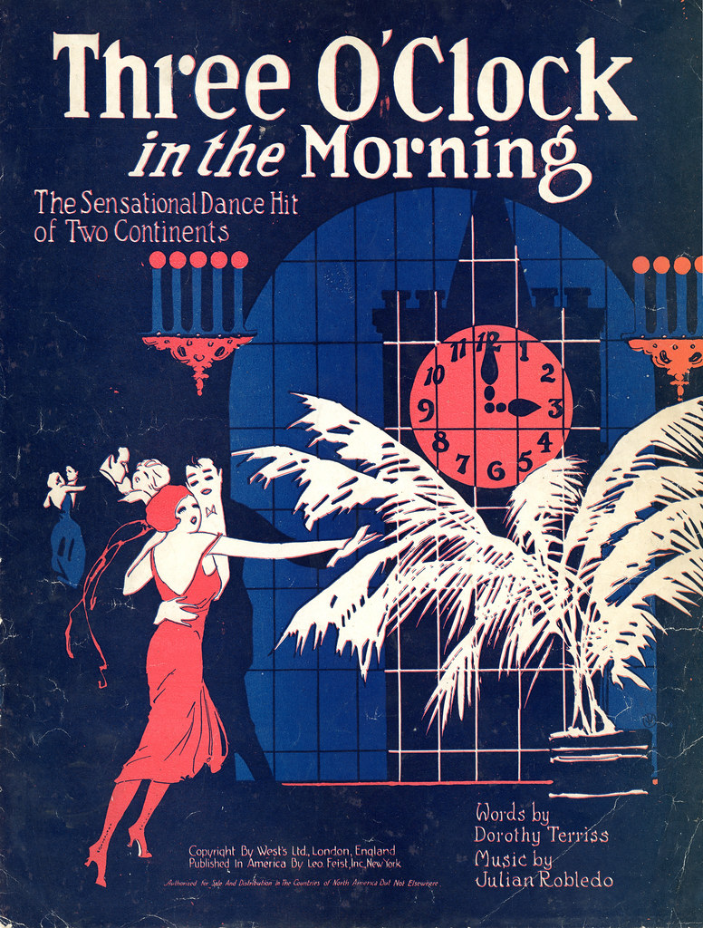 Sheet Music "Three o'Clock in the Morning" words by Doroth… Flickr