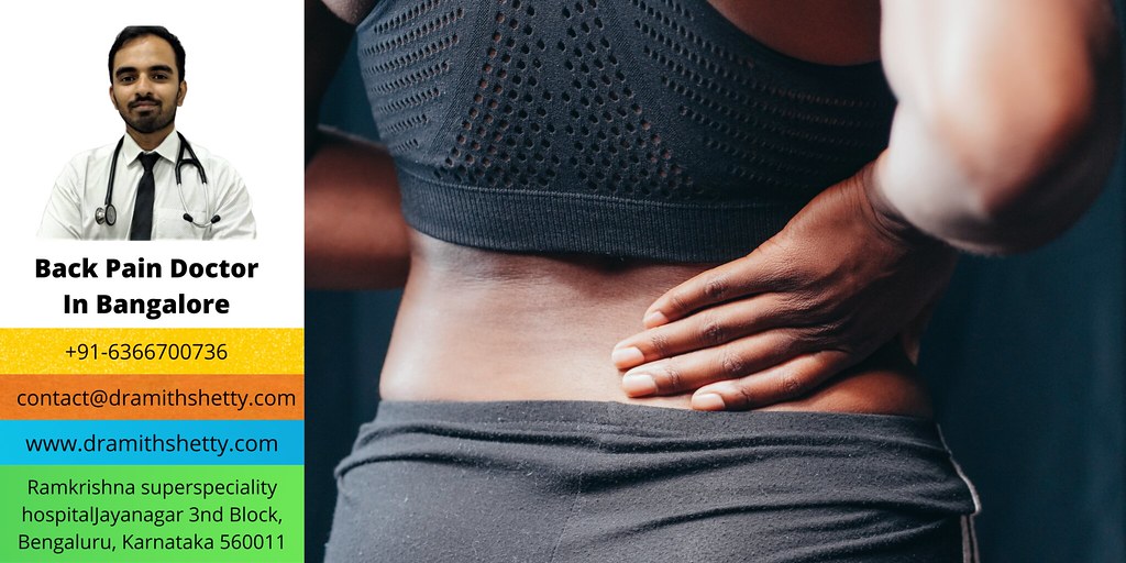 Back Pain Doctor In Bangalore Dr. Amith Shetty Back pain… Flickr