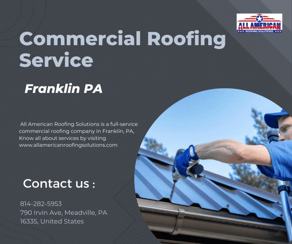 Commercial Roofing Service Franklin PA All American Roofin… Flickr