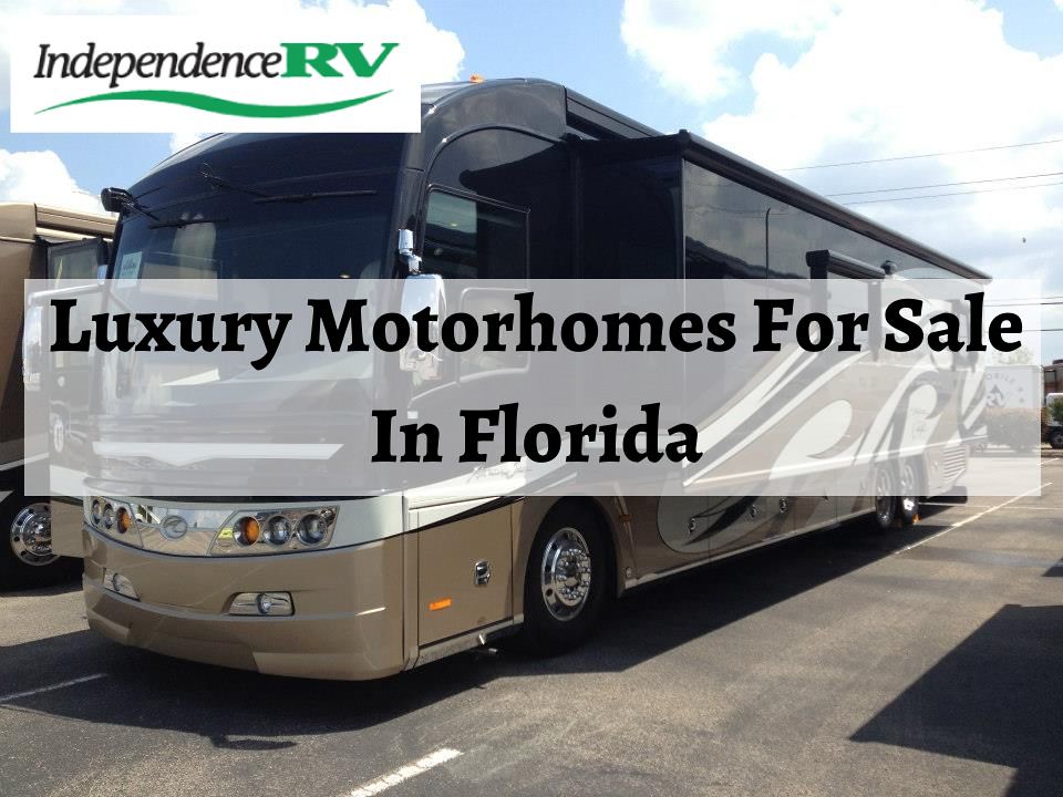 luxury motorhomes for sale in Florida If you want to buy a… Flickr