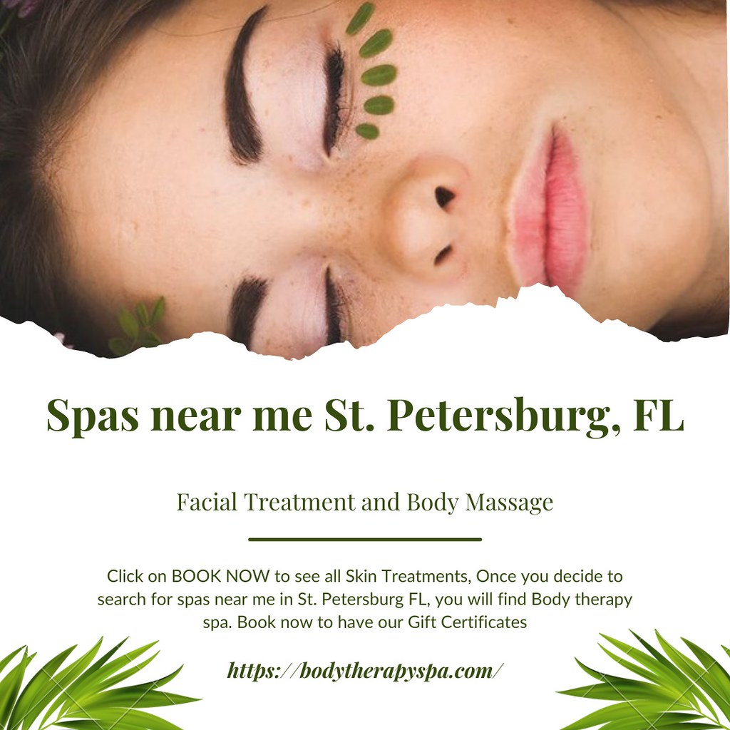 Spas near me St. Petersburg, FL If you’re looking for a ‘s… Flickr