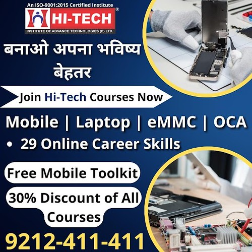 MOBILE REPAIRING COURSE IN DELHI Hitech Institute is the b… Flickr