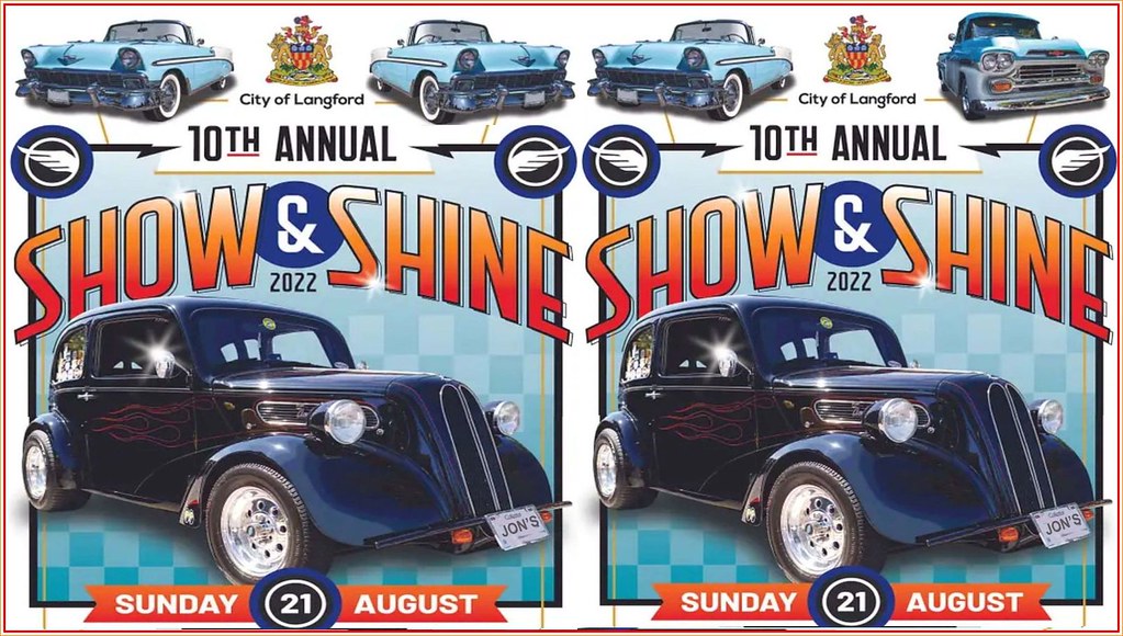 Langford, BC Show&Shine 2022 posters Langford Show and Shi… Flickr