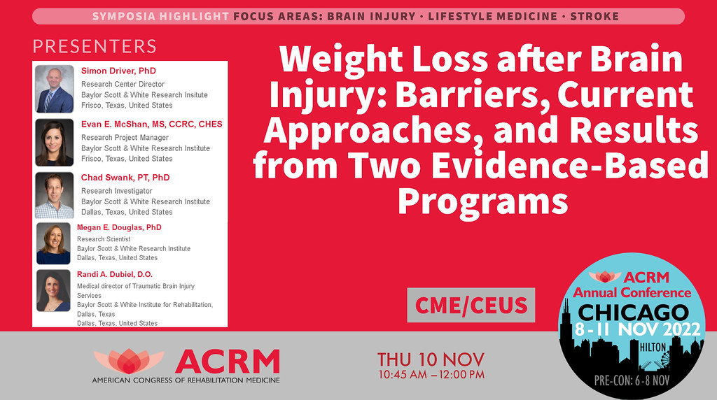 ACRM2022 Symposia Weight Loss after Brain Injury Barrie… Flickr