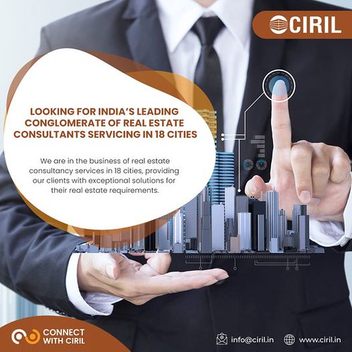 Real Estate Consultant in Chennai CIRIL presents the profi… Flickr