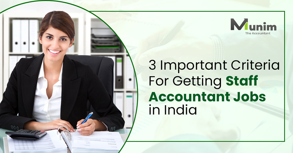 3 Important Criteria For Getting Staff Accountant Jobs in … Flickr