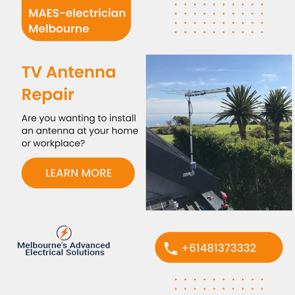 TV Antenna Repair MAESelectrician Melbourne Are you wan… Flickr
