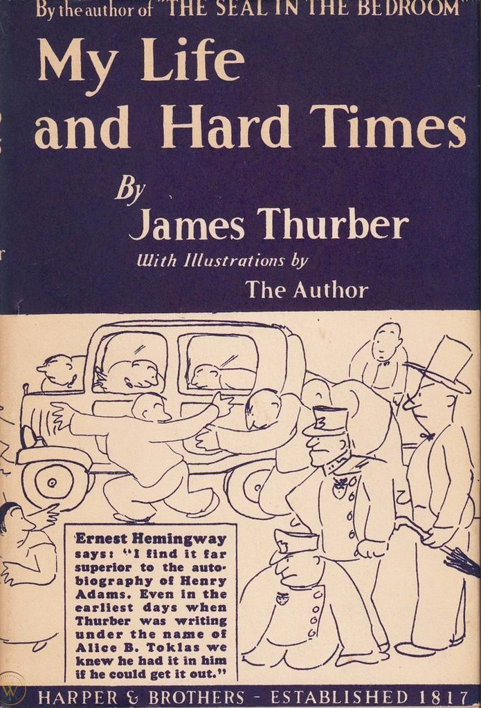 James Thurber My Life and Hard Times (1933, early reprin… Flickr