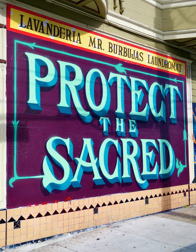 Protect the Sacred, San Francisco, CA Street art on the si… Flickr