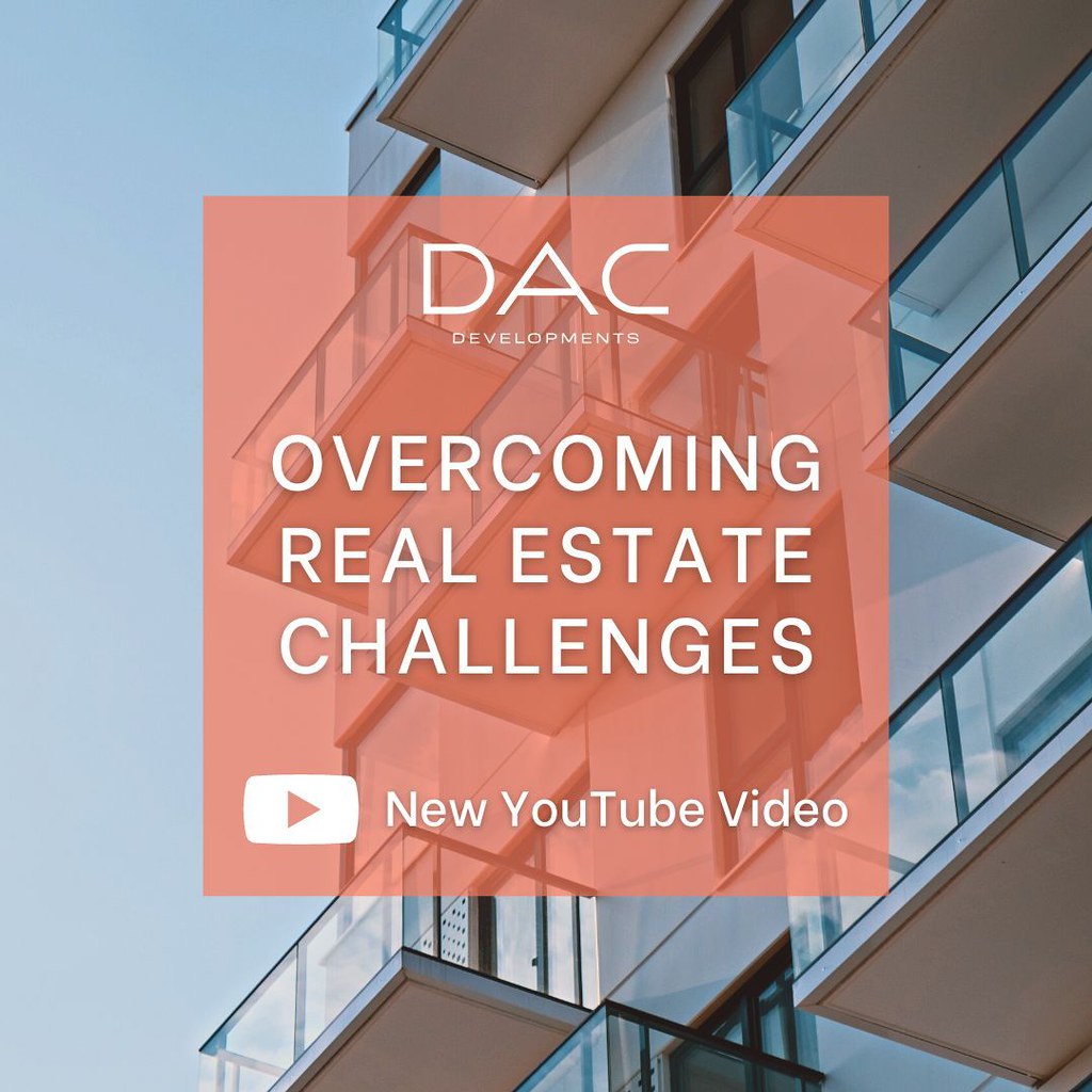 DAC Developments How to Real Estate Challenges Flickr