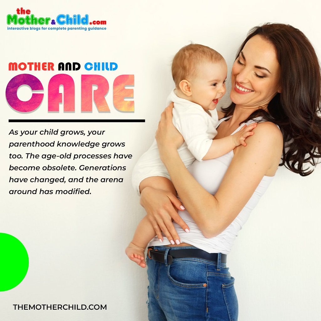 Find The Best Guide for Mother And Child Care The Mother… Flickr