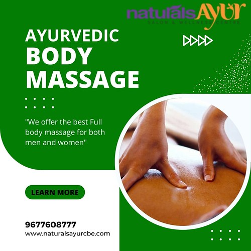 Ayurvedic Full Body Massage in Coimbatore Naturals Coimb… Flickr