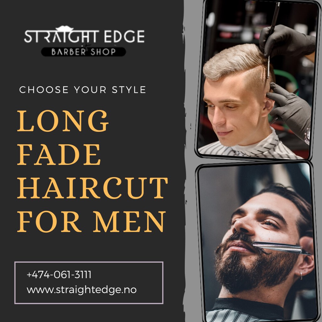 Straight Edge Barber Shop Near me 1 Long Fade haircut fo… Flickr