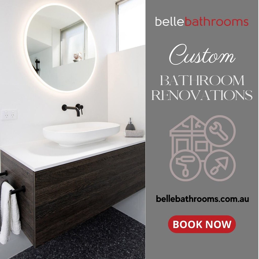 Belle Bathrooms Top Class Bathroom Renovations We are a … Flickr
