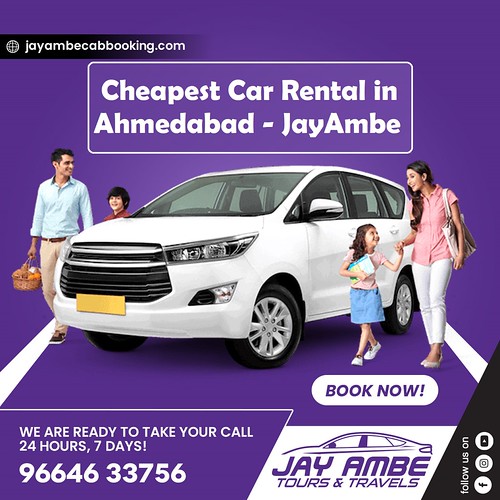 Cheapest Car Rental in Ahmedabad JayAmbe Ahmedabad is on… Flickr