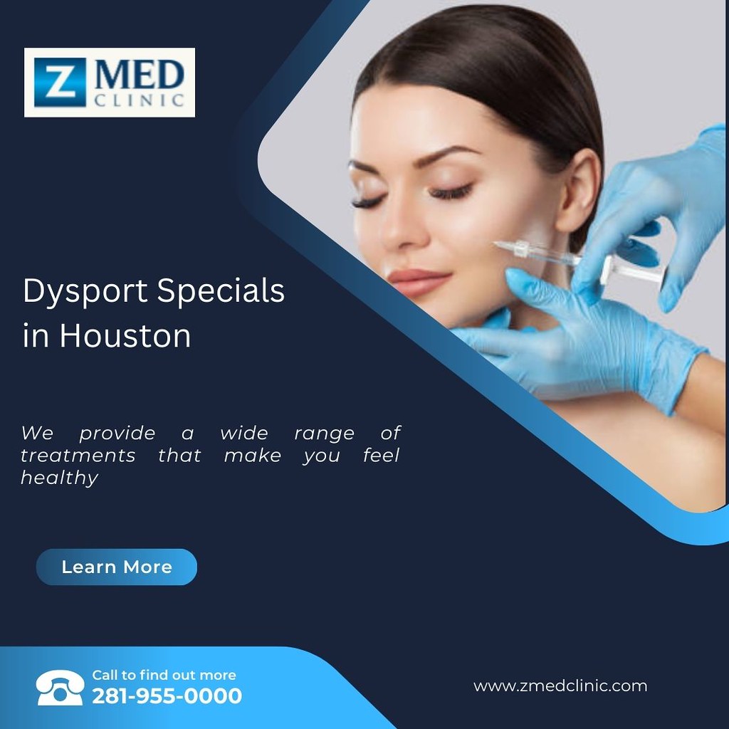 Best Dysport Specials in Houston At Zmed Clinic, we Provid… Flickr