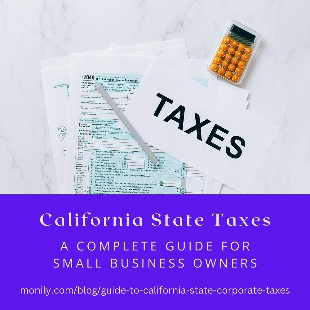 California State Taxes A Complete Guide For Small Busine… Flickr