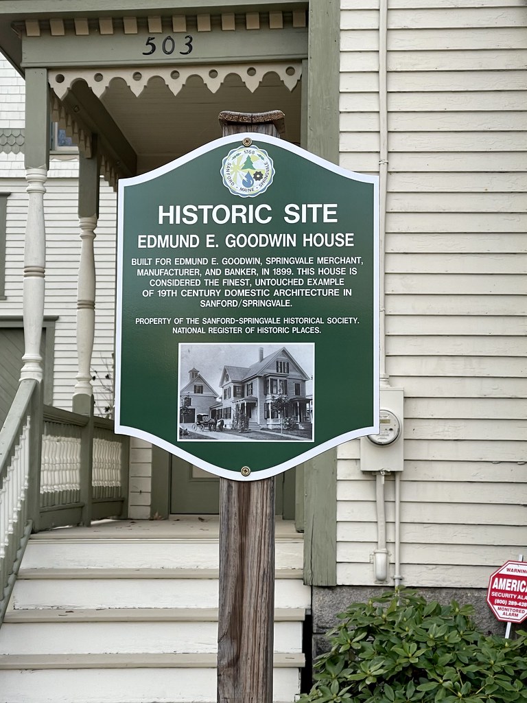 Historic Sign Edmund Goodwin House. Springvale, Maine. Flickr