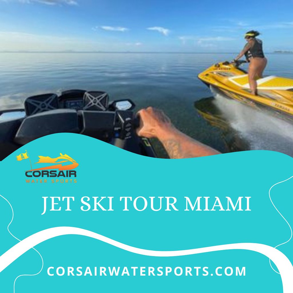 Jet Ski Tour Miami Say yes to adventure! Corsair Waterspor… Flickr
