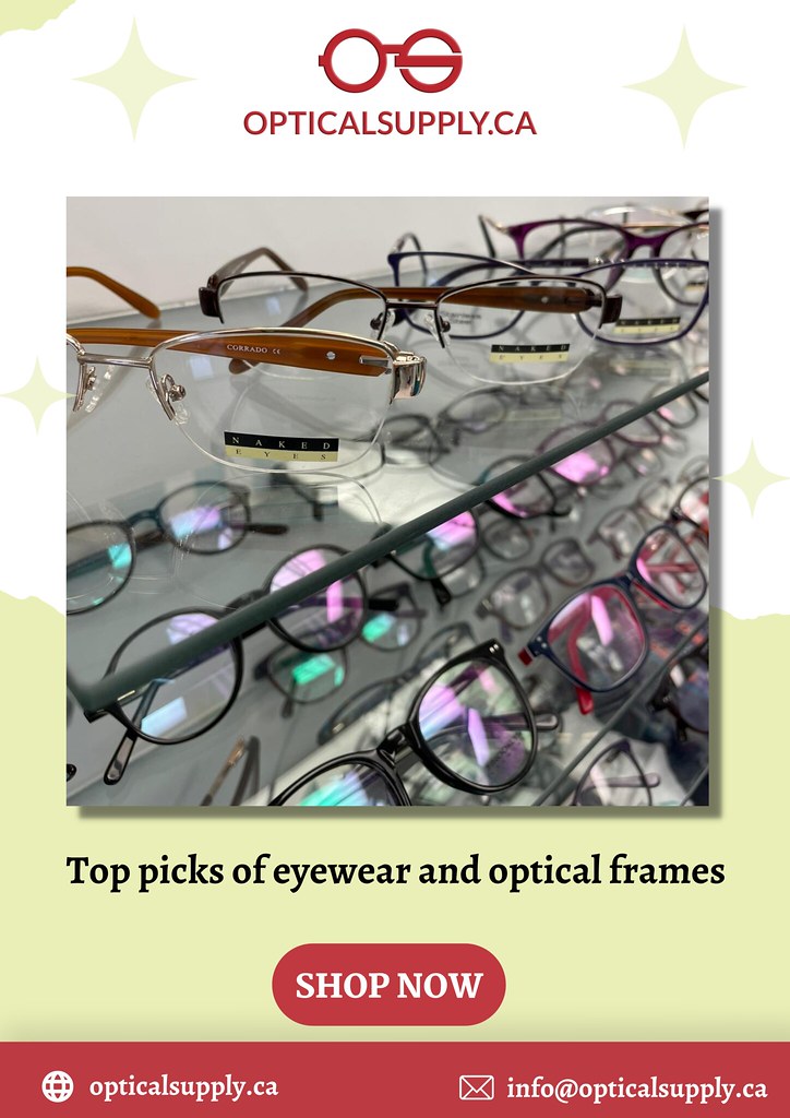 Canadian Eyewear Manufacturers Optical Supply manufactures… Flickr