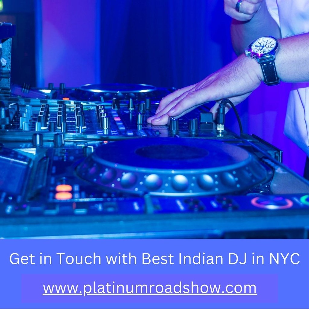 Get in Touch with Best Indian DJ in NYC Platinum Roadshow … Flickr