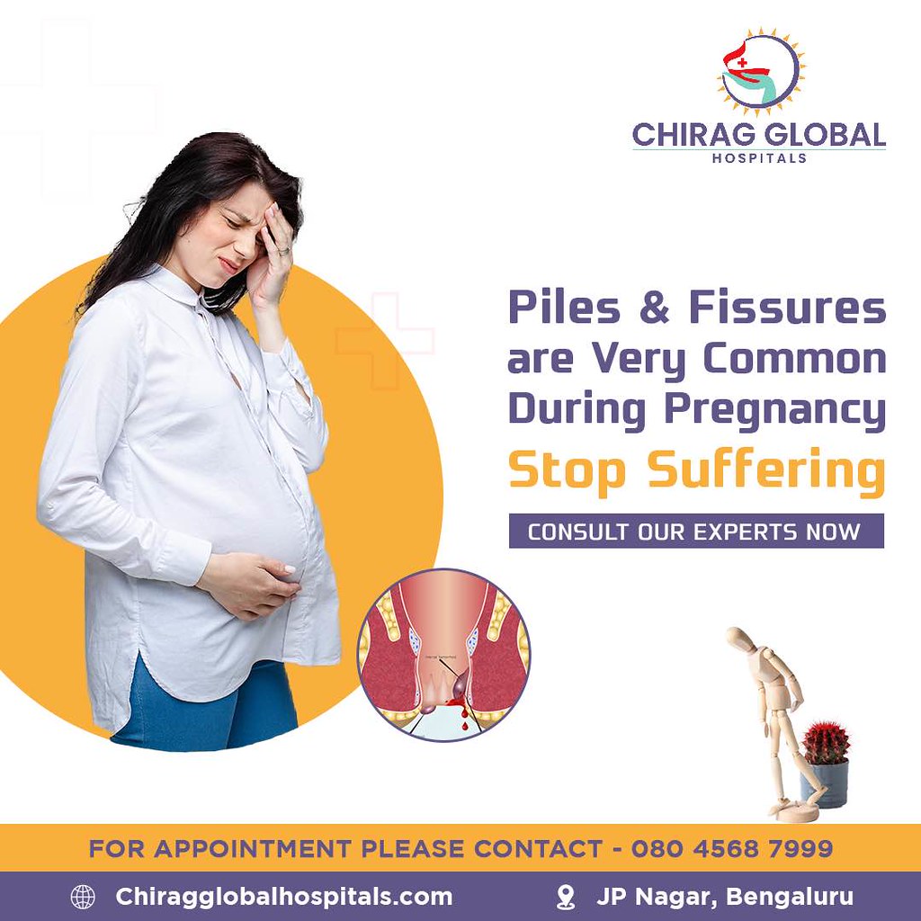 Piles in Pregnancy Treatment in Bangalore Chirag Hospita… Flickr