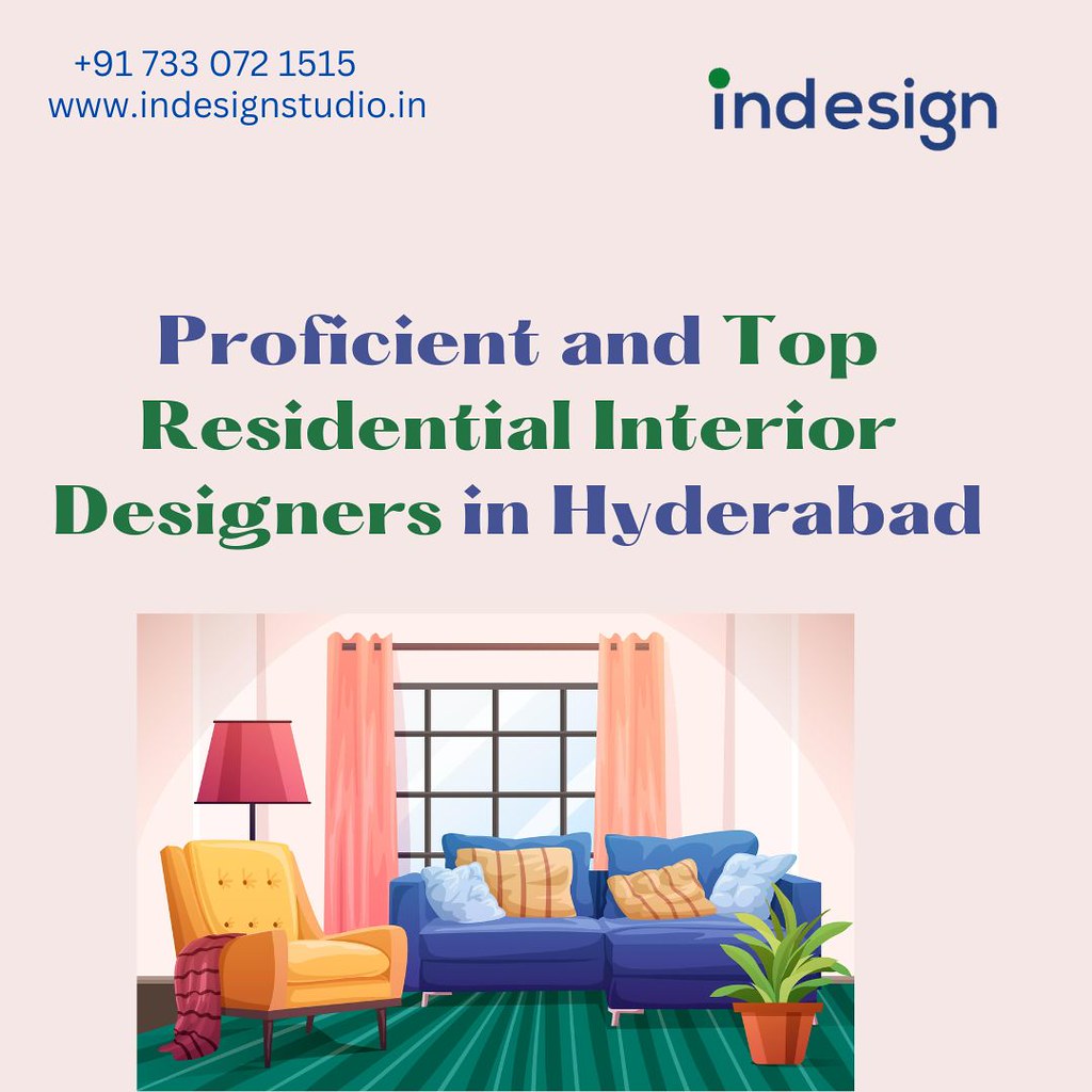 Proficient and Top Residential Interior Designers in Hyder… Flickr