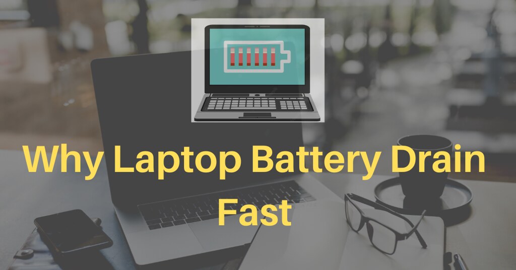 Why Laptop Battery Drain Fast 1 Are you facing a problem… Flickr