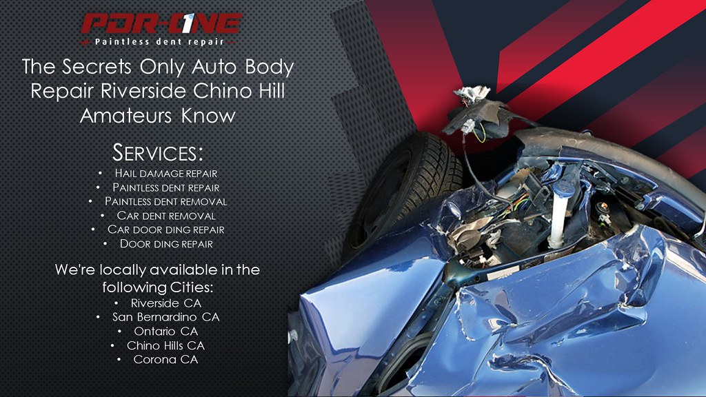 The Secrets Only Auto Body Repair Riverside Chino Hill Ama… Flickr