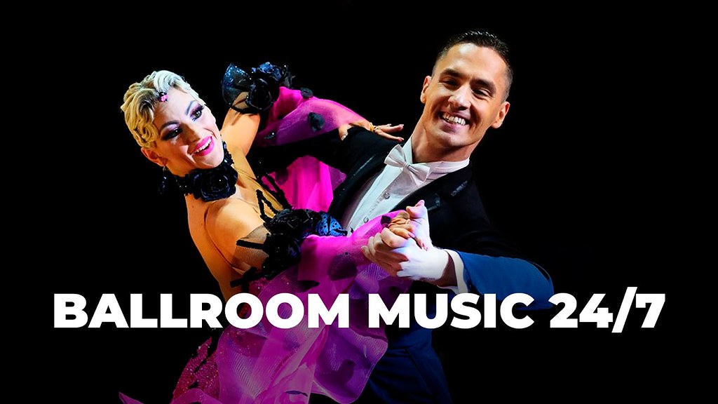 🔴 BALLROOM DANCE MUSIC 24/7 (Tango, Waltz, Quickstep, Fox… Flickr