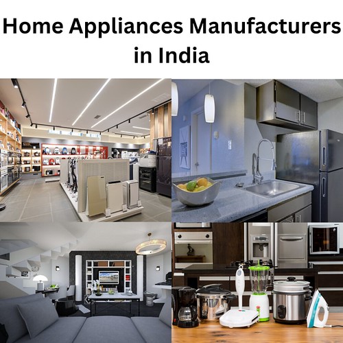 Home Appliances Manufacturers in India One of the leading … Flickr