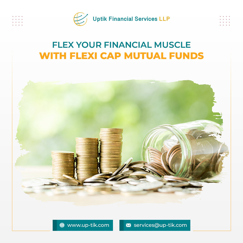 Flex Your Financial Muscle with Flexi Cap Mutual Funds Flickr