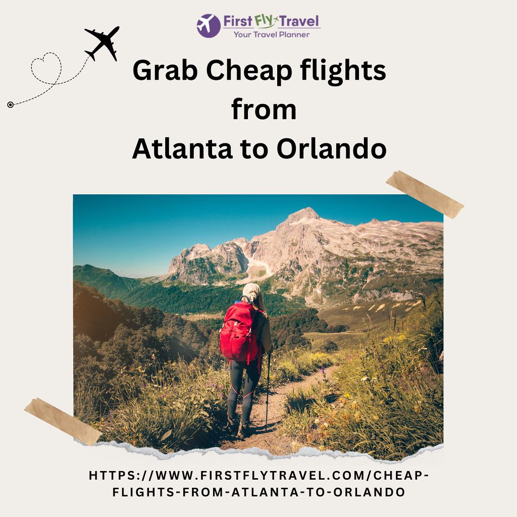 Cheap flights from Atlanta to Orlando Looking for cheap fl… Flickr
