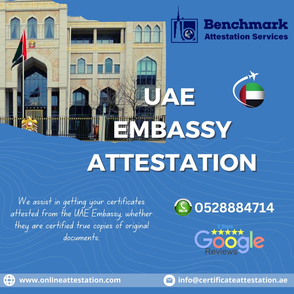UAE Embassy Attestation UAE Consulate Benchmark Attestation Service