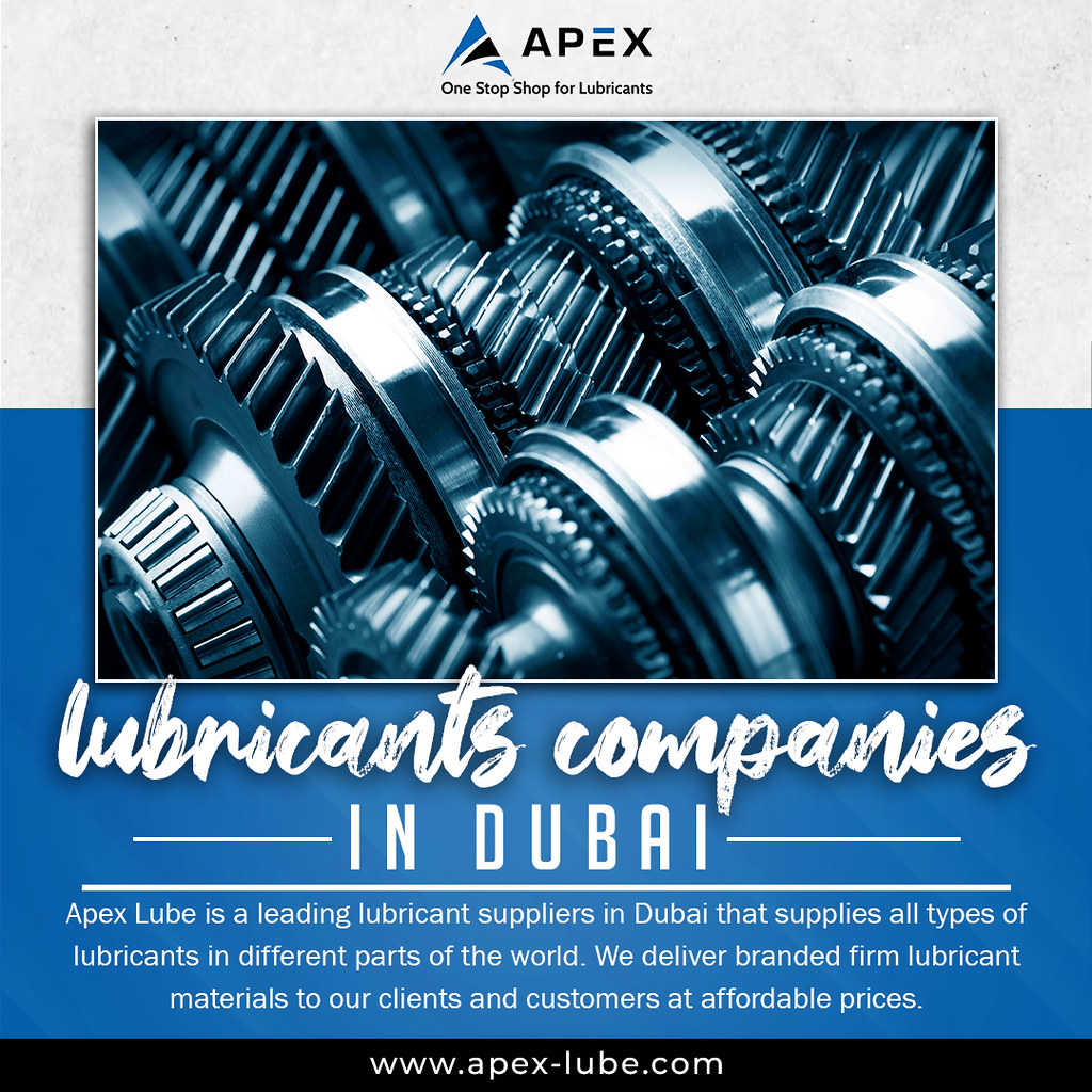 lubricants companies in Dubai Need to contact the best who… Flickr