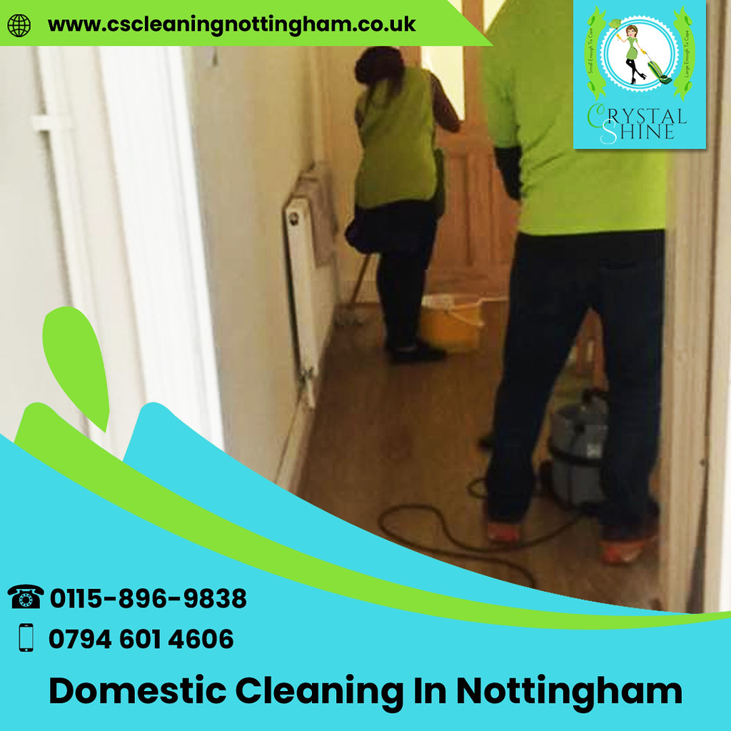 Domestic Cleaning Services Nottingham Crystal Shine Cleani… Flickr
