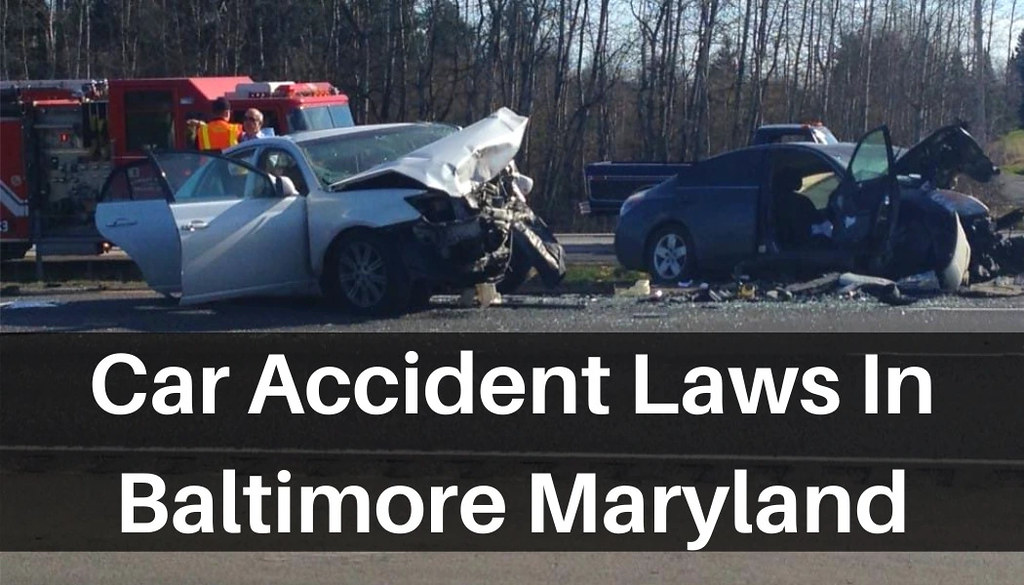 Car Accident Laws In Baltimore Maryland A complete guide o… Flickr